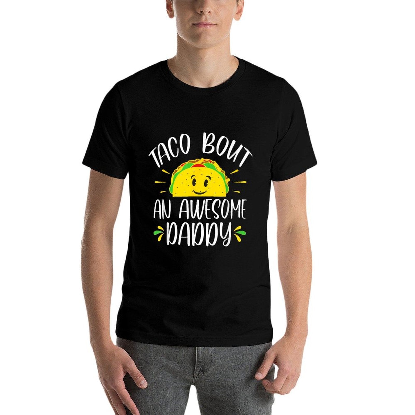Taco Bout An Awesome Daddy Fathers Day Funny Taco  Summer-ready Fabric T-Shirt